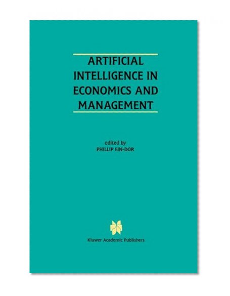 Artificial Intelligence in Economics and Managment: An Edited Proceedings on the Fourth International Workshop: AIEM4 Tel-Aviv, Israel, January 8-10, 1996