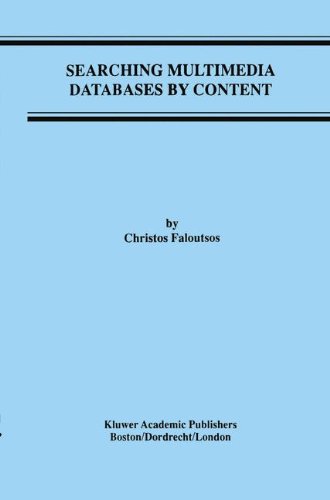 Searching Multimedia Databases by Content (Advances in Database Systems)