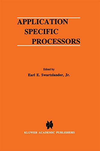 Application Specific Processors (The Springer International Series in Engineering and Computer Science)