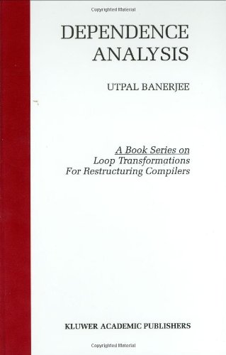 Dependence Analysis (Loop Transformation for Restructuring Compilers)