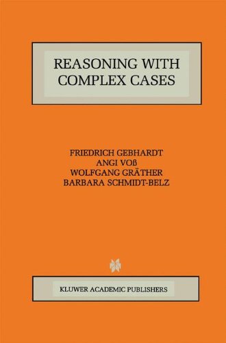 Reasoning with Complex Cases (The Springer International Series in Engineering and Computer Science)