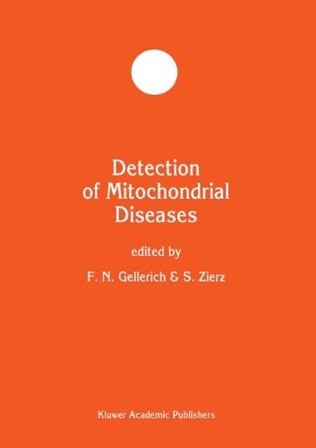 Detection of Mitochondrial Diseases (Developments in Molecular and Cellular Biochemistry)