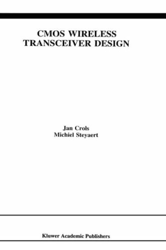 CMOS Wireless Transceiver Design (The Springer International Series in Engineering and Computer Science)