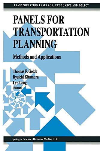 Panels for Transportation Planning: Methods and Applications (Transportation Research, Economics and Policy)