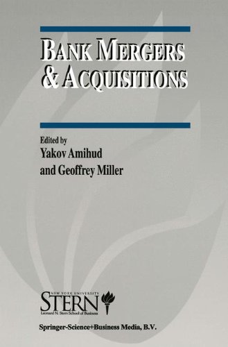 Bank Mergers & Acquisitions (The New York University Salomon Center Series on Financial Markets and Institutions)