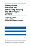 Steady-State Methods for Simulating Analog and Microwave Circuits (The Springer International Series in Engineering and Computer Science)