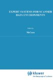 Expert Systems for Scanner Data Environments: The Marketing Workbench Laboratory Experience (International Series in Quantitative Marketing)