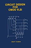 Circuit Design for CMOS VLSI