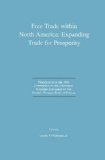 Free Trade within North America: Expanding Trade for Prosperity: Proceedings of the 1991 Conference on the Southwest Economy Sponsored by the Federal Reserve Bank of Dallas