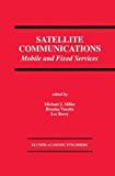 Satellite Communications: Mobile and Fixed Services (The Springer International Series in Engineering and Computer Science)