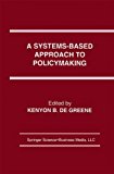 A Systems-Based Approach to Policymaking