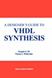 A Designer's Guide to VHDL Synthesis