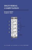 Digit-Serial Computation (The Springer International Series in Engineering and Computer Science)