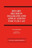 Binary Decision Diagrams and Applications for VLSI CAD (The Springer International Series in Engineering and Computer Science)