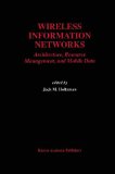 Wireless Information Networks: Architecture, Resource Management, and Mobile Data (The Springer International Series in Engineering and Computer Science)
