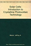 Solar Cells: An Introduction to Crystalline Photovoltaic Technology