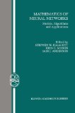 Mathematics of Neural Networks: Models, Algorithms and Applications (Operations Research/Computer Science Interfaces Series)