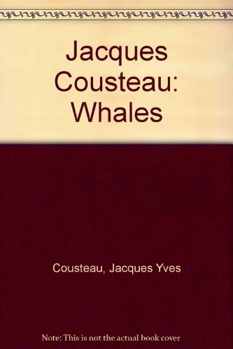 Jacques Cousteau: Whales