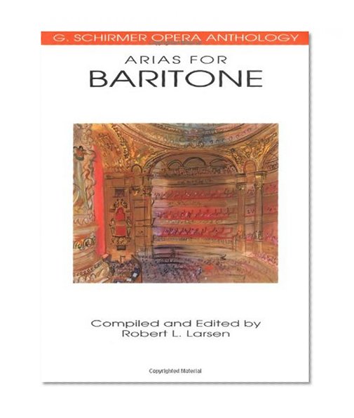 Book Cover Arias for Baritone: G. Schirmer Opera Anthology