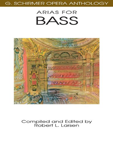 Book Cover Arias for Bass: G. Schirmer Opera Anthology