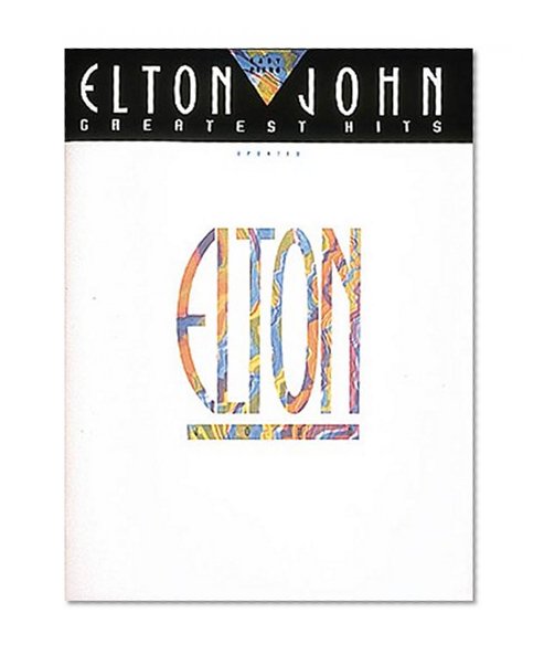 Book Cover Elton John - Greatest Hits Updated (Easy Piano)
