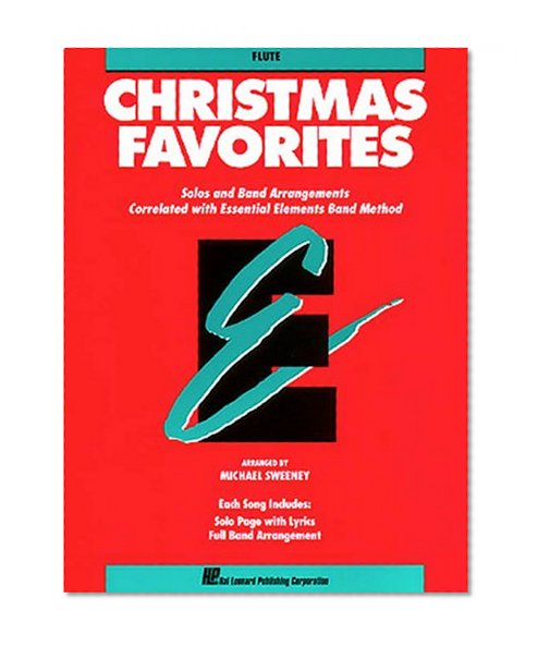 Book Cover Essential Elements Christmas Favorites - Flute: Solos and Band Arrangements Correlated with Essential Elements Band Method