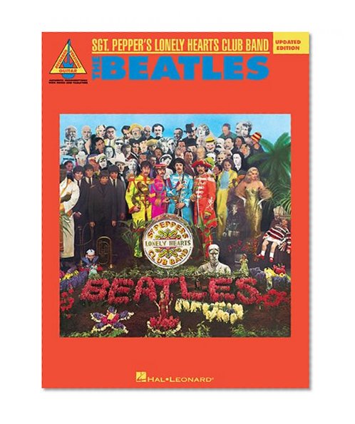 The Beatles - Sgt. Pepper's Lonely Hearts Club Band - Updated Edition (Guitar Recorded Versions)