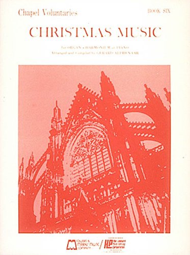 Christmas Music Book Six Chapel Voluntaries for Organ Harmonium Or Piano