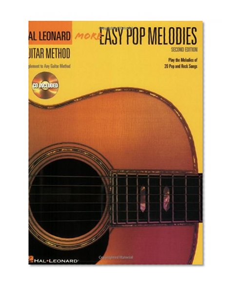 More Easy Pop Melodies Bk/CD Supplement to any Guitar 2nd Edition (Hal Leonard Guitar Method (Songbooks))