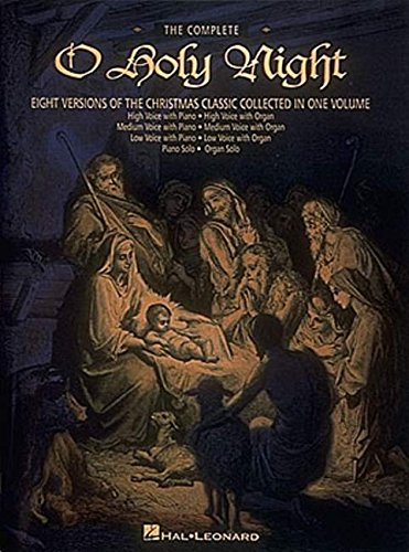 Complete O Holy Night the Voice Piano Voice Organ Piano Solo Organ Solo
