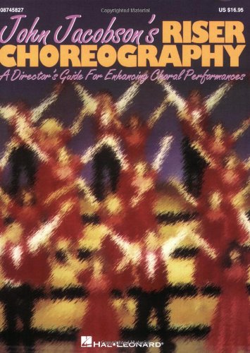 John Jacobson's Riser Choreography
