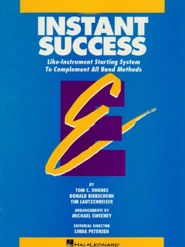 Instant Success: Like-Instrument Starting System To Complement All Band Methods (Complete Percussion)