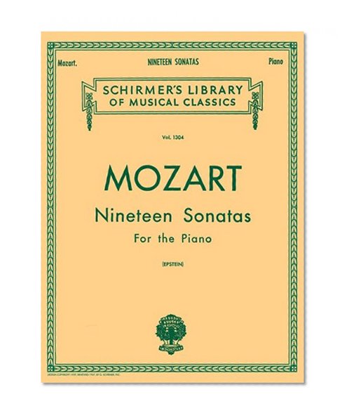Book Cover Mozart 19 Sonatas - Complete: Piano Solo (Schirmer's Library of Musical Classics, Vol. 1304)