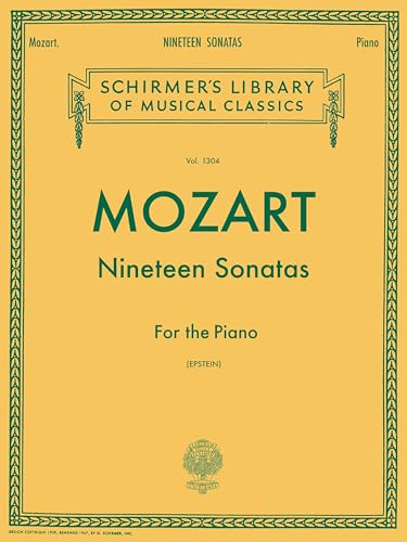Mozart: Nineteen Sonatas Complete | Piano Solo Sheet Music Collection | Classical Piano Repertoire for Intermediate and Advanced Pianists | Authentic Notation and Expert Fingering Edition