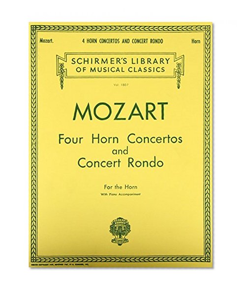 Four Horn Concertos and Concert Rondo