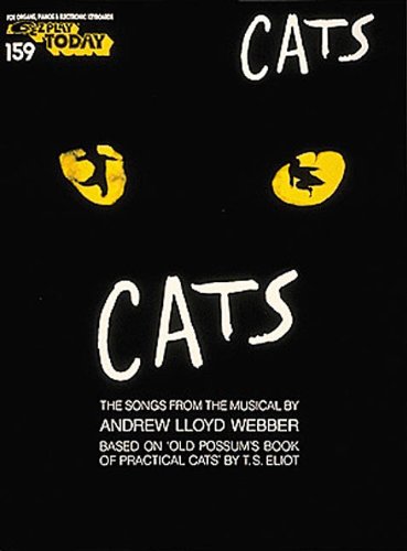 Cats: The Songs from The Musical (Ez Play Today, Vol. 159)