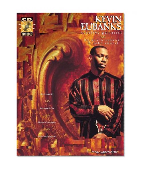Kevin Eubanks - Creative Guitarist