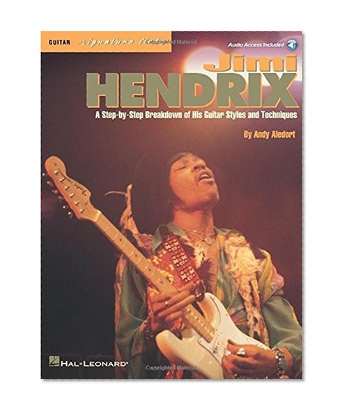 Jimi Hendrix, Guitar Signature Licks: A Step-by-Step Breakdown of His Guitar Styles and Techniques (Book & CD)