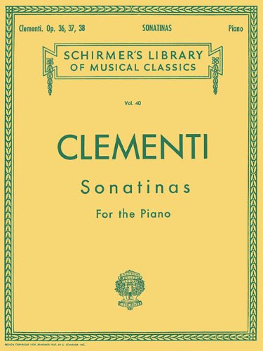 Clementi: Sonatinas, Op. 36, 37, 38 (Schirmer's Library of Musical Classics, Vol.40)