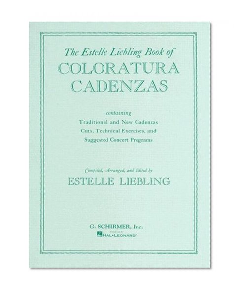 Coloratura Cadenzas: Voice and Piano (Vocal Collection)