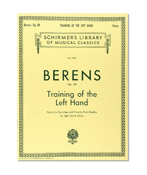 Training of the Left Hand, Op. 89: Piano Technique (Piano Method)