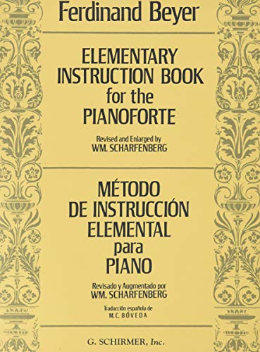 Elementary Instruction Book for the Pianoforte/Metodo de Instruccion Elemental para Piano