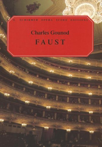 Faust: Vocal Score (G. Schirmer Opera Score Editions)