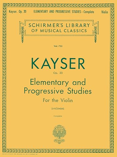 36 Elementary and Progressive Studies, Op. 20 (Complete): Violin Method (Schirmer's Library of Musical Classics)