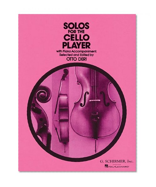 Solos for the Cello Player (With Piano Accompaniment)