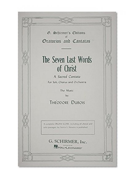 Seven Last Words of Christ: A Sacred Cantata