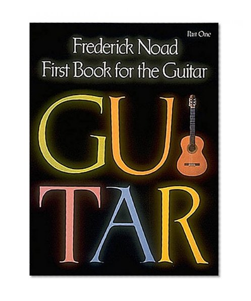 First Book for the Guitar - Part 1: Guitar Technique (Pt. 1)