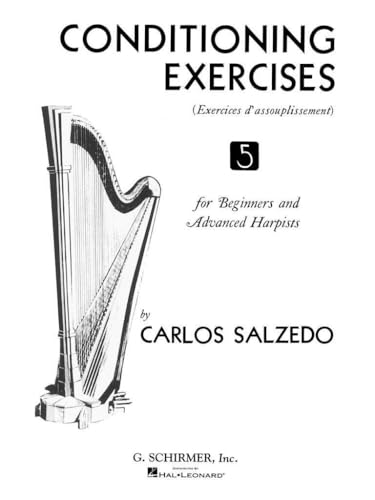Conditioning Exercises for Beginners and Advanced Harpists: Harp Method (Harp Solo)