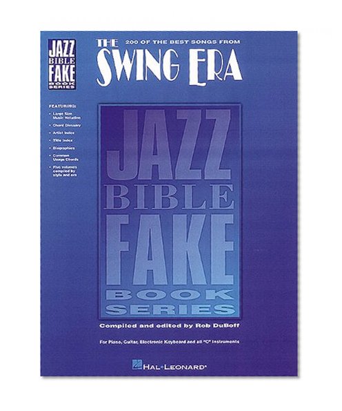 The Swing Era - 1936-1947 (Jazz Bible Fake Books)