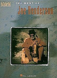 The Best of Joe Henderson: Tenor Sax (Artist Transcriptions)
